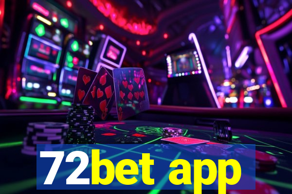 72bet app